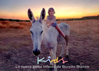 Para los soñadores: La nueva gama infantil de Burrito Blanco, se llama KIDS