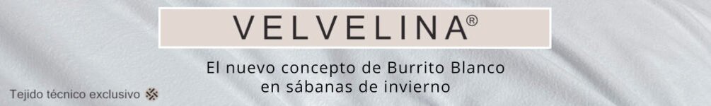 Sábanas Velvelina®, sábanas de invierno.